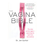 Vagina Bible: The vulva and the vagina- separating the myth from the medicine