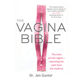 Vagina Bible: The vulva and the vagina- separating the myth from the medicine