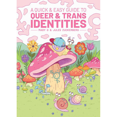 A Quick & Easy Guide to Queer & Trans Identities