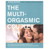 Multi-Orgasmic Couple: Sexual Secrets Every Couple Should Know