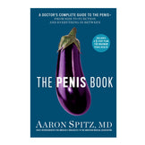 The Penis Book: A Doctor’s Guide to Complete Guide to The Penis