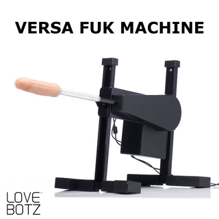 Versa Fuk Machine